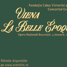 Concertul Extraordinar de Anul Nou, ediția a XII-a Viena, La Belle Époque: Arii, duete și valsuri 