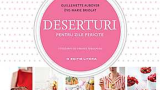 Deserturi pentru zile fericite - Guillemette Auboyer, Eve-Marie Briolat