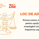 Asociația Zi de BINE amenajează primul centru integrat din România pentru sprijinirea investigării abuzurilor împotriva copiilor, în cadrul Parchetului de pe lângă Tribunalul Ilfov