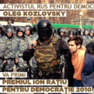 Oleg Kozlovsky, activist rus pentru democratie, premiat de Fundatia Ratiu