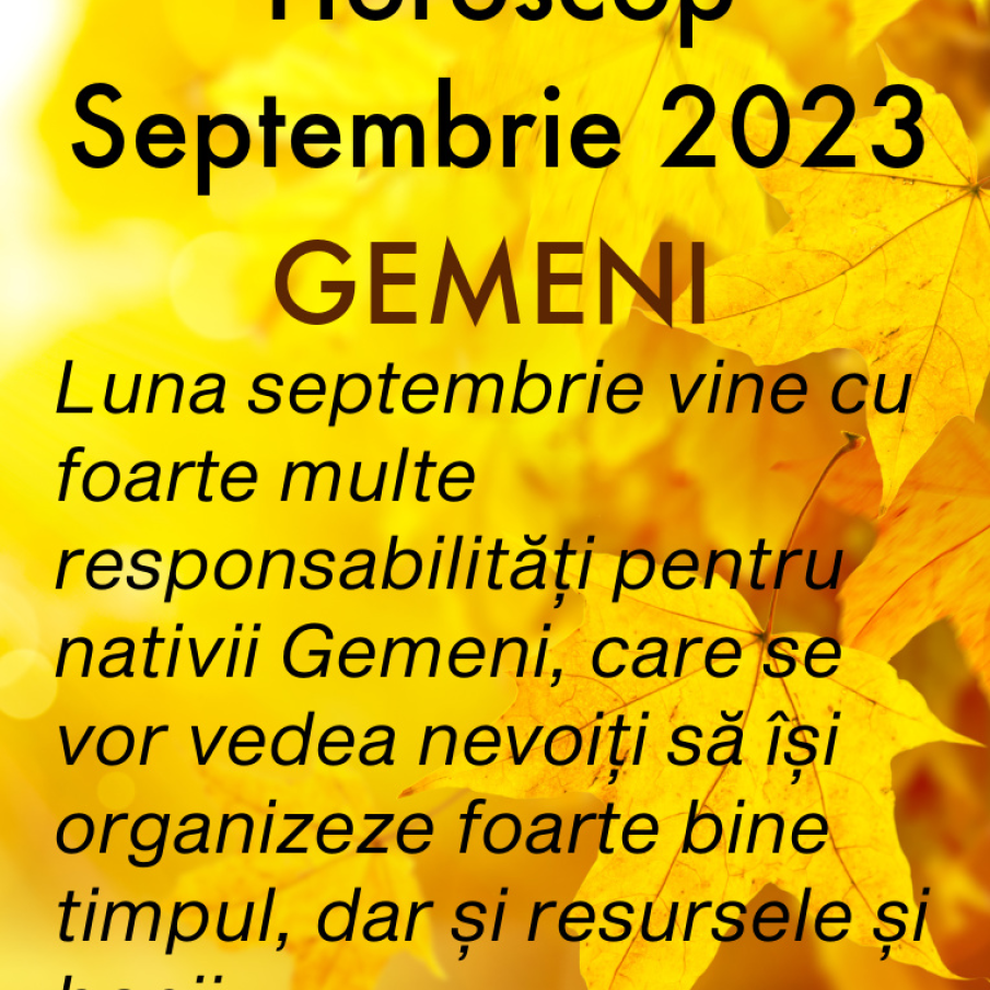 Horoscop Septembrie 2023 - Zodia Gemeni