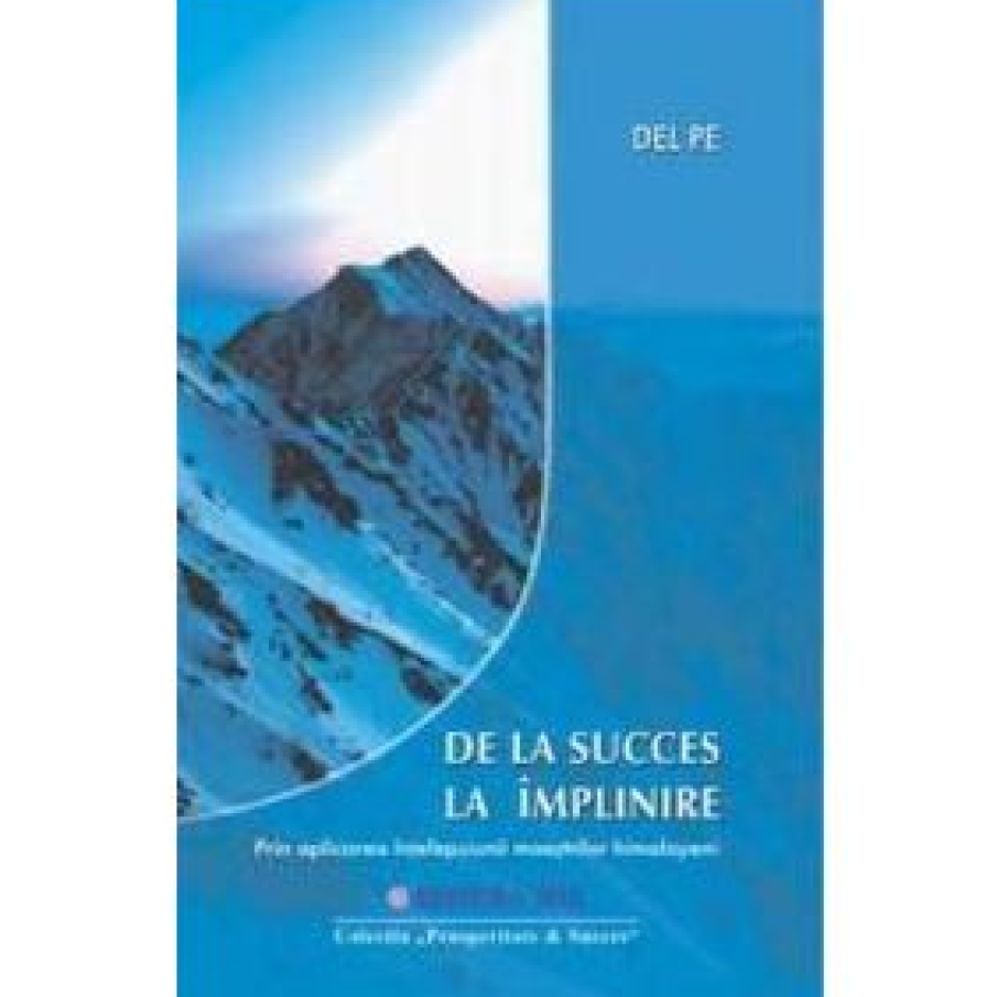  De la succes la implinire de Del Pe