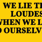 Cum ne mintim singuri?