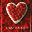 Descopera le gout de l amour in colectia de Valentine s Day de la Paul