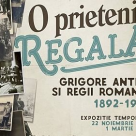 O Prietenie Regala: Grigore Antipa si Regii Romaniei 1892-1944 - expozitia pe care trebuie sa o vezi