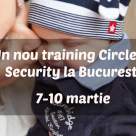 Un nou training Cercul Sigurantei bazat pe Teoria atasamentului, la Bucuresti