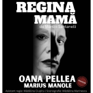 Oana Pellea și Marius Manole se reîntâlnesc cu publicul bucureștean în ”Regina mamă”