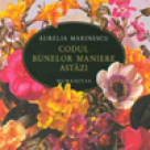 Codul bunelor maniere astazi