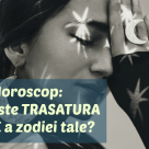  Horoscop: Care este TRASATURA FORTE a zodiei tale? 
