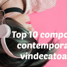 Top 10 compozitii CONTEMPORANE cu energie DIVINA si vindecatoare