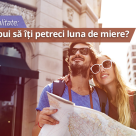 Test de personalitate: Unde ar trebui sa iti petreci luna de miere?
