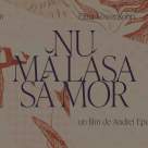 ”Nu mă lăsa să mor” - o poveste de ficțiune despre realitatea dureroasă a singurătății, din 5 decembrie în cinematografe
