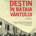 Destin in bataia vantului 