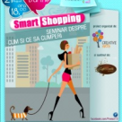 Smart Shopping - Seminar despre cum si ce sa cumperi
