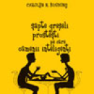 Carte: Sapte greseli prostesti pe care oamenii inteligenti le fac in relatia de cuplu 