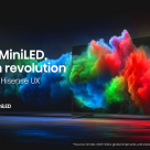 Hisense anunță lansarea televizorului UX de 116 inci cu tehnologie RGB-MiniLED și precizie avansată a culorilor