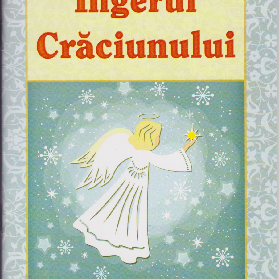 Îngerul Crăciunului. Povestiri pentru copii
