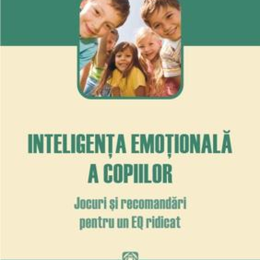 Inteligenta emotionala a copiilor