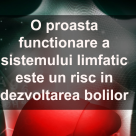IMPORTANT PENTRU SANATATE: 10 moduri prin care poti sa imbunatatesti functionarea sistemului limfatic