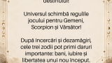 Universul schimbă regulile jocului! 3 zodii primesc o RĂSPLATĂ URIAȘĂ după o perioadă de chin