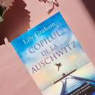 Copilul de la Auschwitz - Sfâșietoarea poveste adevărată a copilului născut la Auschwitz