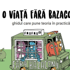 FRUFRU lansează Ghid: o viață fără bazaconii, colecție de bune practici strânse din comunități online