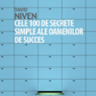 Carte: Cele 100 de secrete simple ale oamenilor de succes