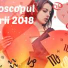 Horoscopul dragostei 2018: Aceasta este lectia iubirii pentru fiecare zodie