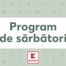 Kaufland România anunță programul magazinelor de Paște