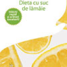 Carte:  Dieta cu suc de lamaie