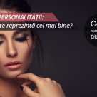 Noul test al PERSONALITATII: Ce CALITATE te reprezinta cel mai bine?