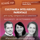 Cultivarea inteligentei parentale prin curaj, compasiune si conectare