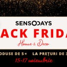 Pe SensoDays.ro ai un Black Friday pe gustul tau