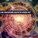 Test de Numerologie: Ce semnificatie au numerele sacre in viata ta?