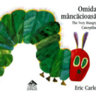 Cartea copiilor: Omida mancacioasa!