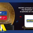 Metro România primește certificarea Top Employer în România și Europa pentru al patrulea an consecutiv