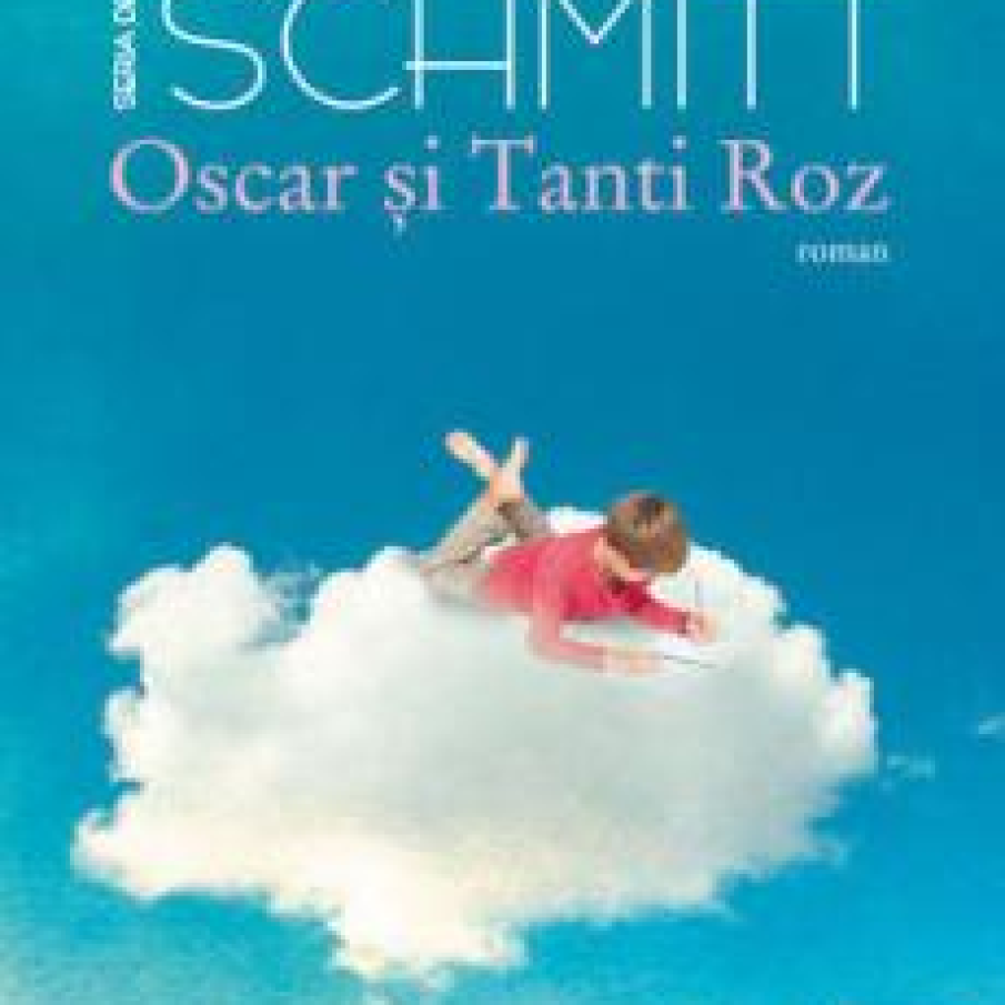  Oscar si Tanti Roz - Eric-Emmanuel Schmitt
