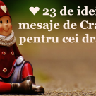  Mesaje de Craciun pentru cei dragi! 23 de urari deosebite