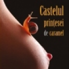 Castelul printesei de caramel