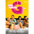 SPRE PUNCTUL G, un film despre ceea ce toată lumea gândește, însă nimeni nu vorbește. PREMIERA, în această toamnă!