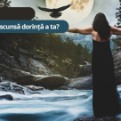 Testul Lunii: Care este cea mai ascunsa dorinta a ta?