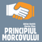 Carte:  Principiul Morcovului. Cum folosesc cei mai buni manageri aprecierea pentru mobilizarea personalului, pastrarea talentelor si accelerarea performantelor 