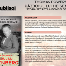 Editura Publisol dezvăluie istoria secretă a bombei germane prin volumul RĂZBOIUL LUI HEISENBERG, de Thomas Powers