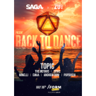 SAGA Festival și Radio ZU prezintă Back to Dance, pe 30 iulie, la Form Beach Mamaia