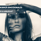 Test de Inteligenta Emotionala: Stii sa te apreciezi cu adevarat?