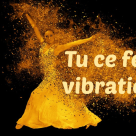62 de semne care arata daca ai o vibratie joasa sau inalta