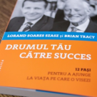 Succesul 'made in Romania': Carte de Lorand Soares Szasz si Brian Tracy 