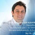 Pentru pacienții diagnosticați cu tumori cerebrale sau Parkinson: Neurochirurgul Serdar Baki Albayrak oferă a doua opinie 