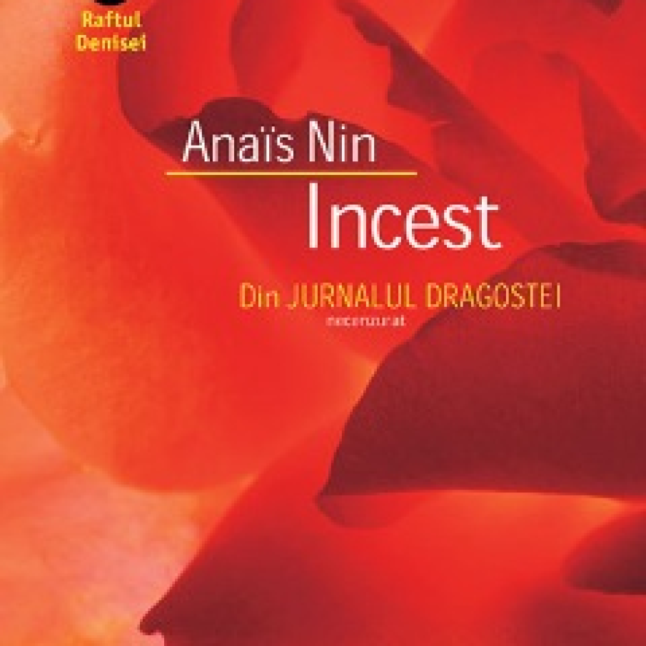 Incest  -  Cel mai faimos jurnal erotic