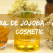 AURUL COSMETIC: 15 beneficii uluitoare ale uleiului de jojoba pentru piele și par!